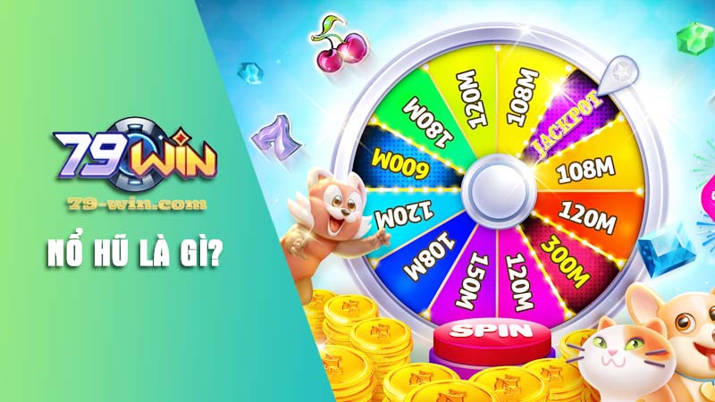 Liệu bạn đã biết game nổ hũ là gì?